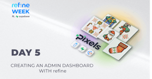 Creating an Admin Dashboard with Refine