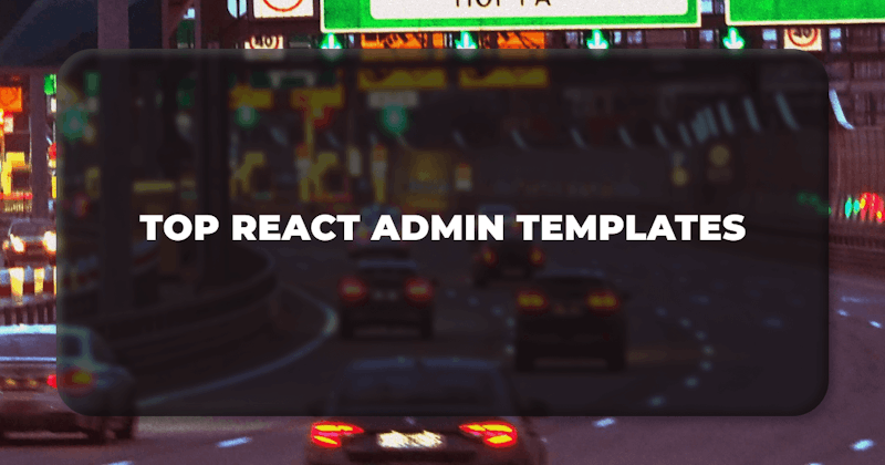 Top React Admin Templates 2023
