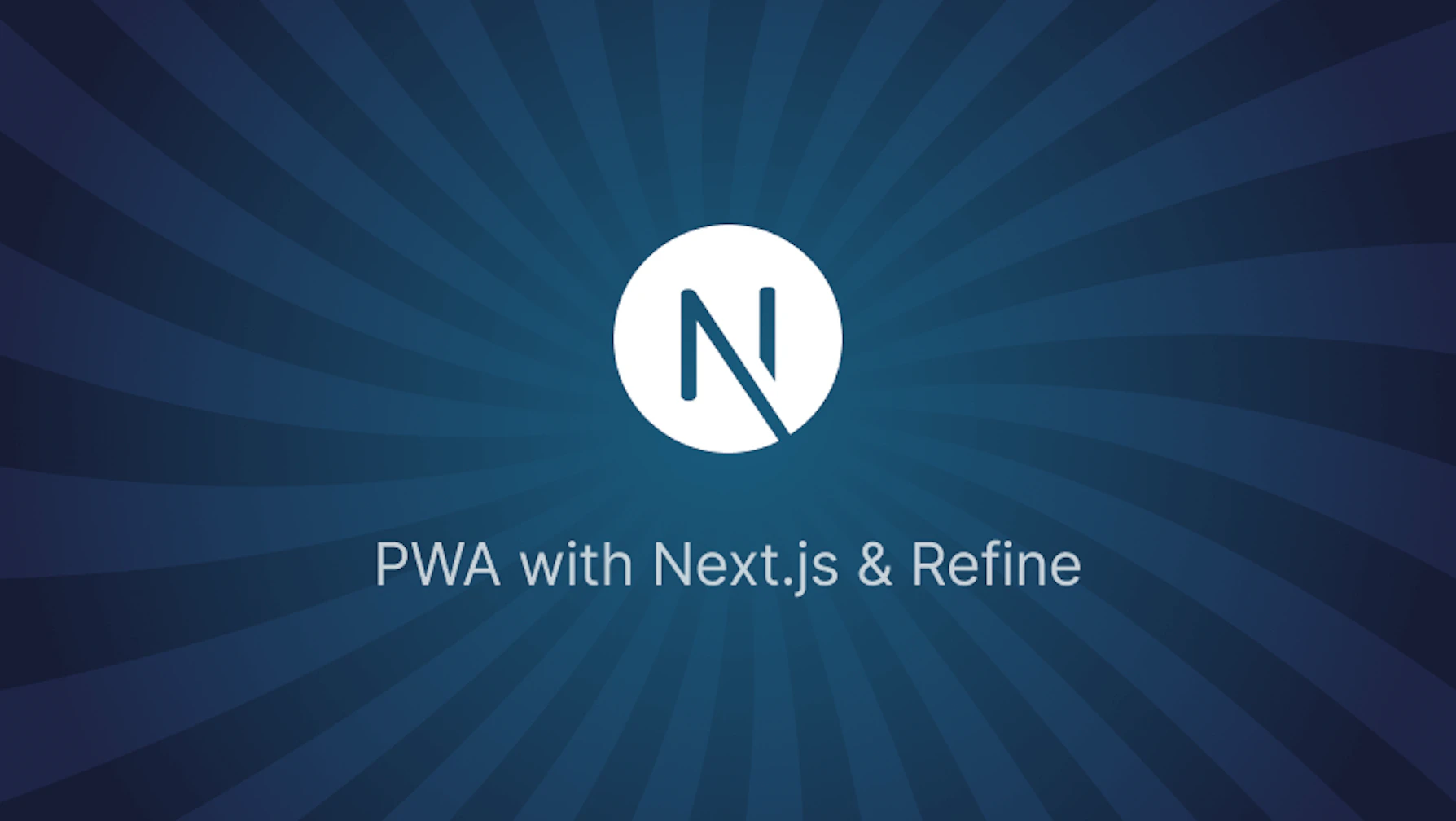 Build a Progressive Web App (PWA) with Next.js