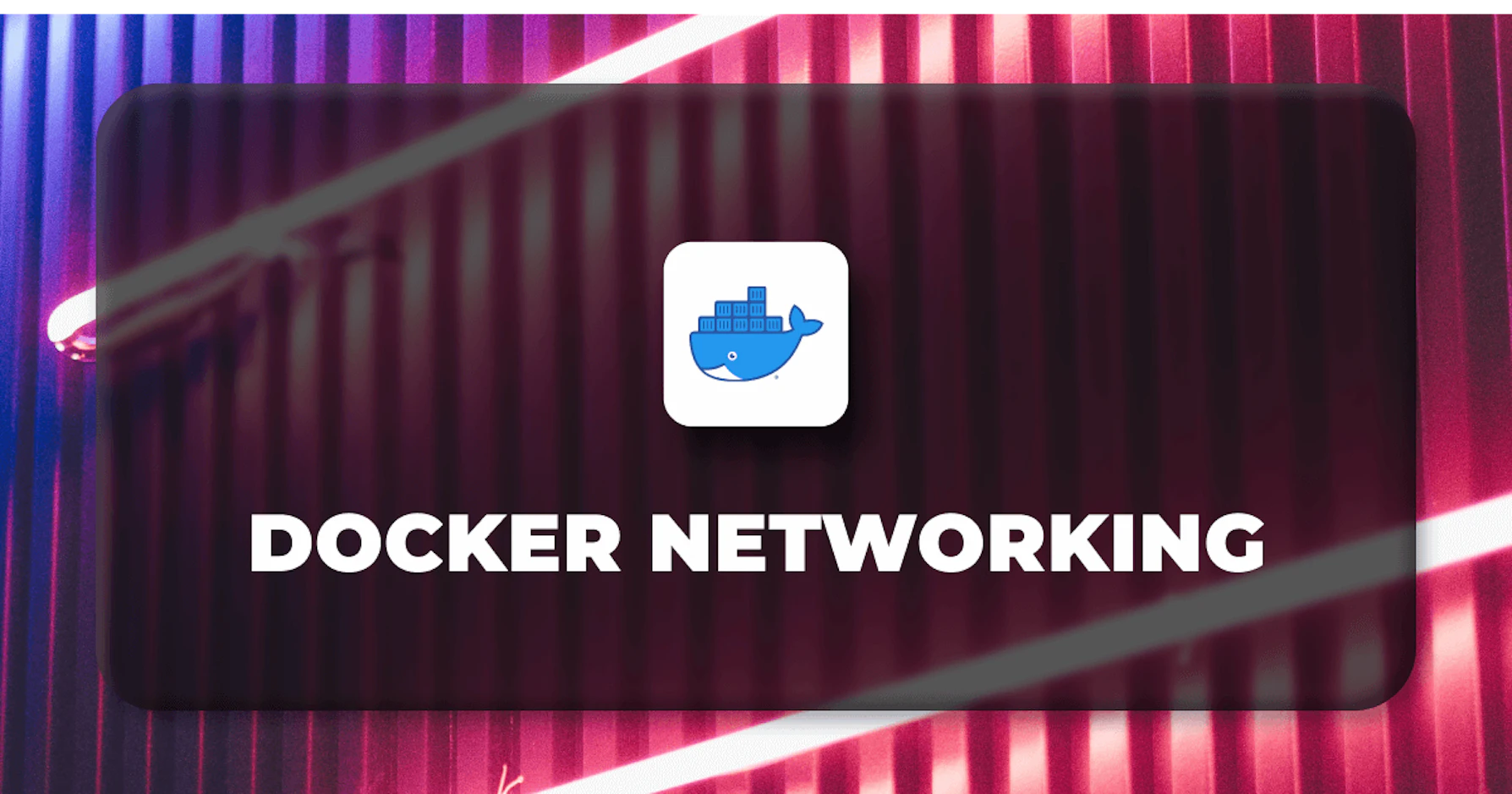 Introduction to Docker Networking