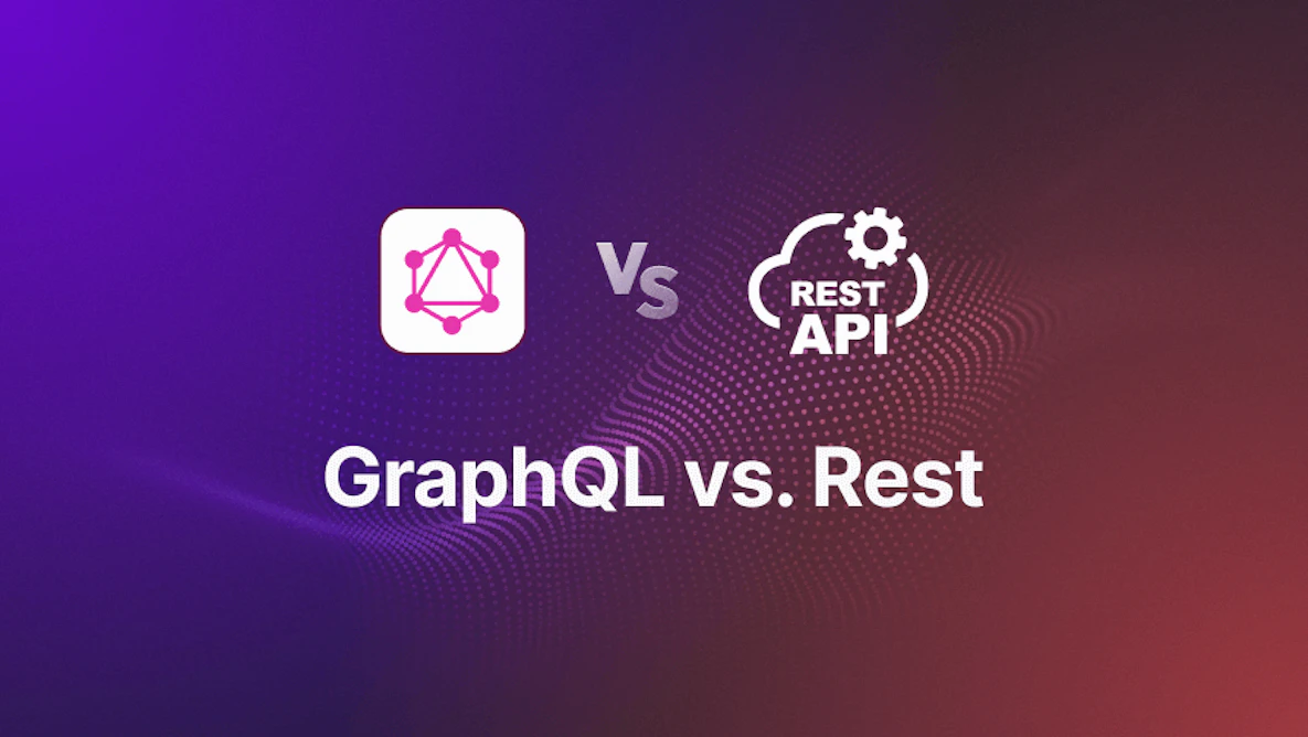 GraphQL vs REST - Key Differences and Use Cases