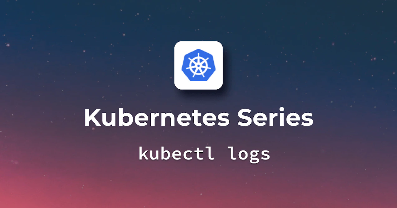Using kubectl logs - DevOps Guide