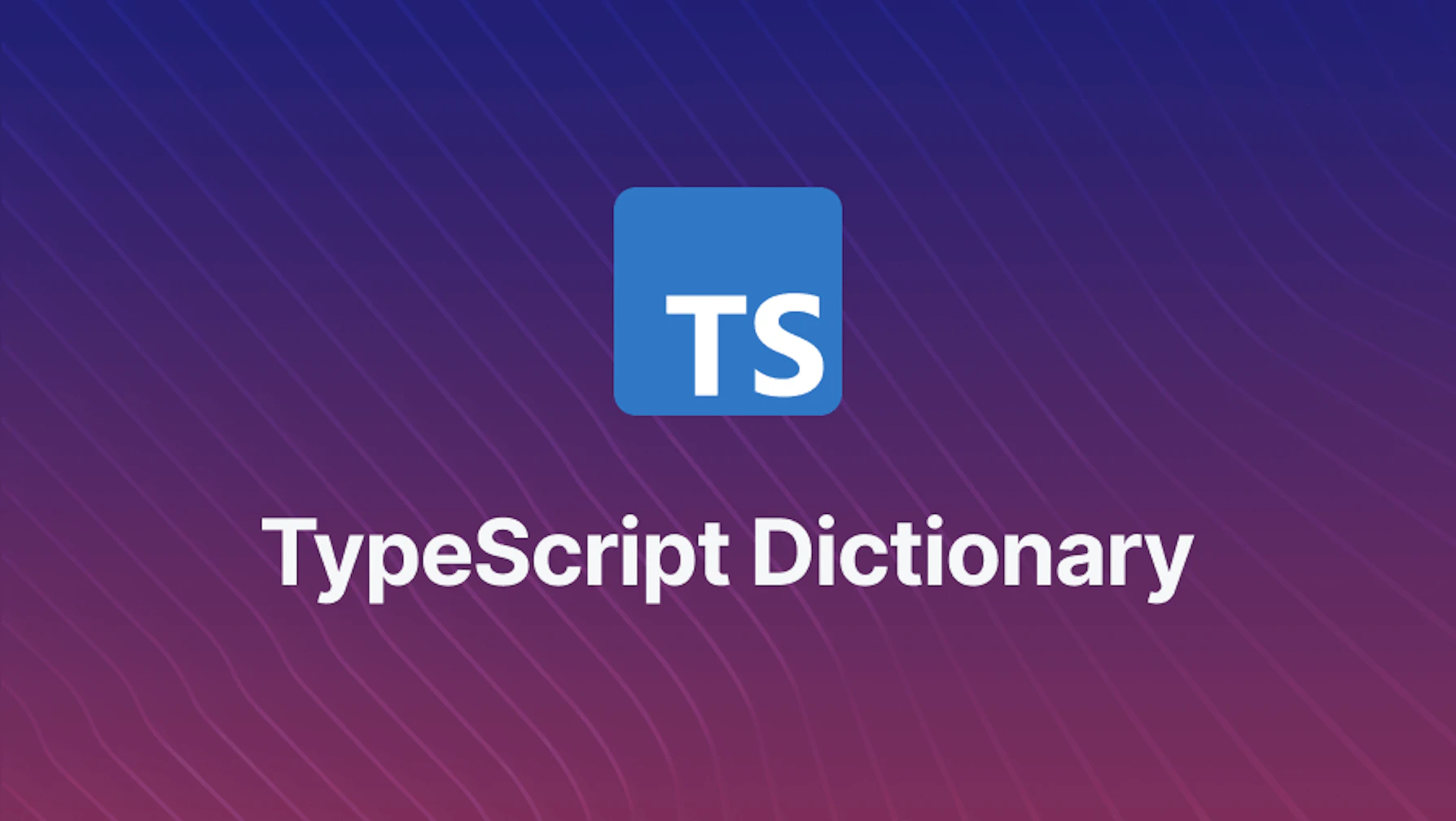 Dictionaries in TypeScript - How to Ensure Type Safety