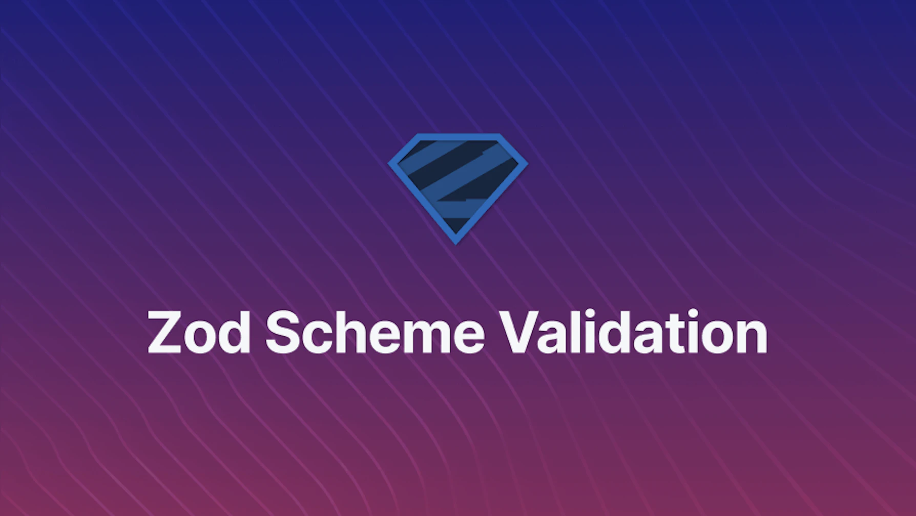 Form Schema Validation with Zod and React Hook Form