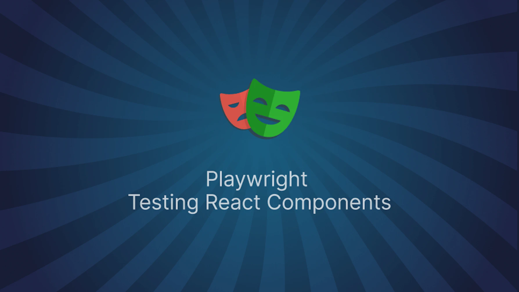 Creating testable React applications with Playwright