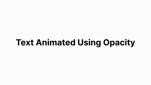 Text opacity animation example