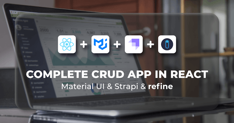 Building a CRUD app with Material UI and Strapi in React