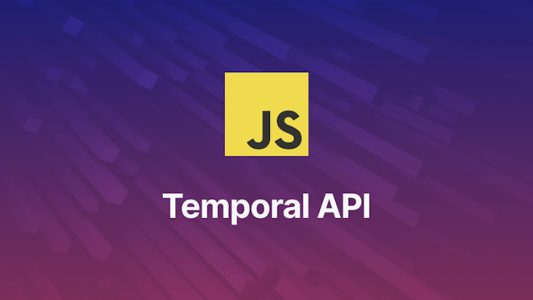 Temporal API - A new approach to managing Date and Time in JS