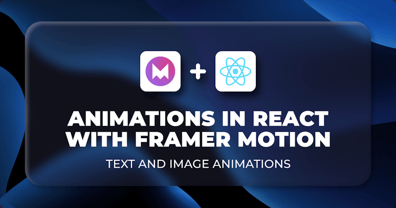 Framer Motion examples for React animations