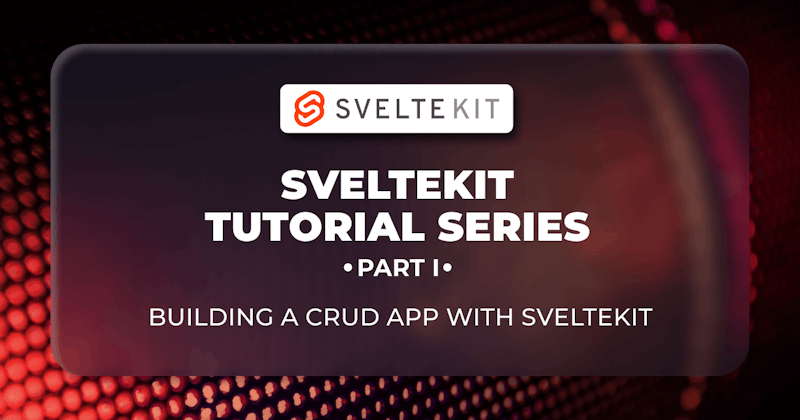 How to create a CRUD app with SvelteKit