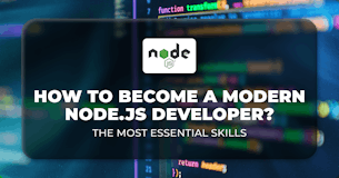 How to become a modern Node.js developer?