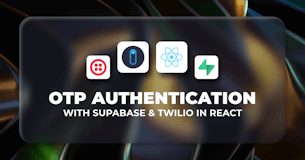 OTP Authentication with Supabase and Twilio in React