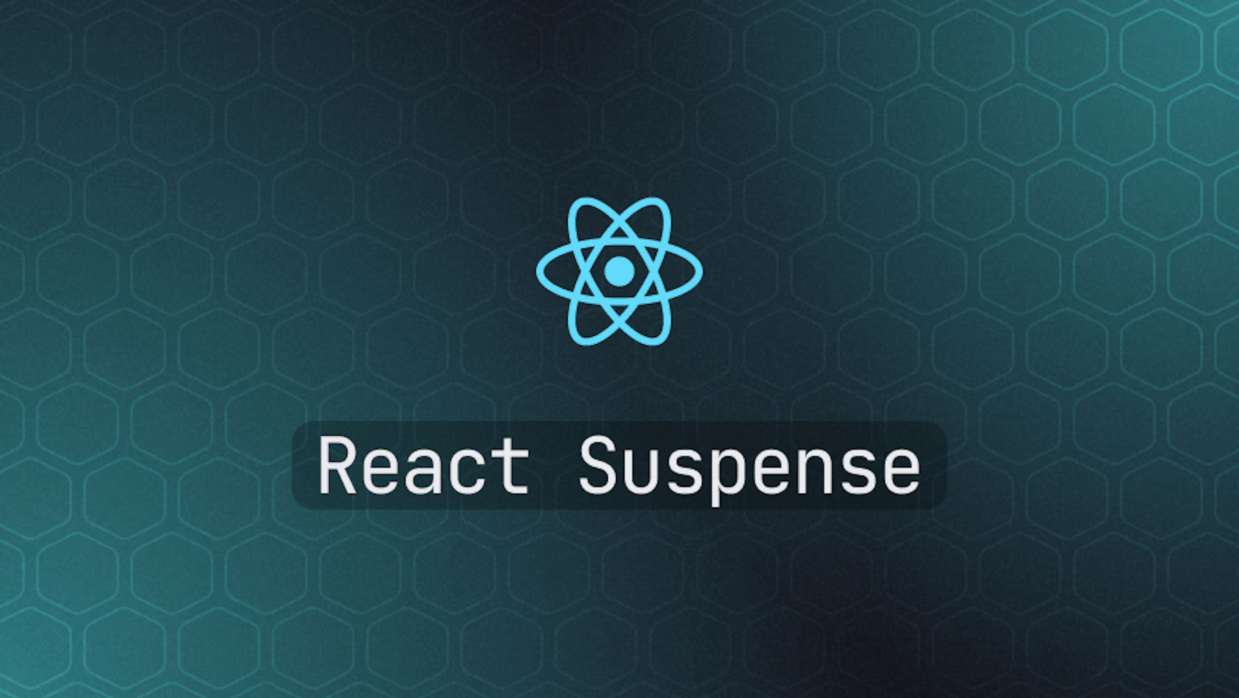 A Quick Start Guide to React Suspense