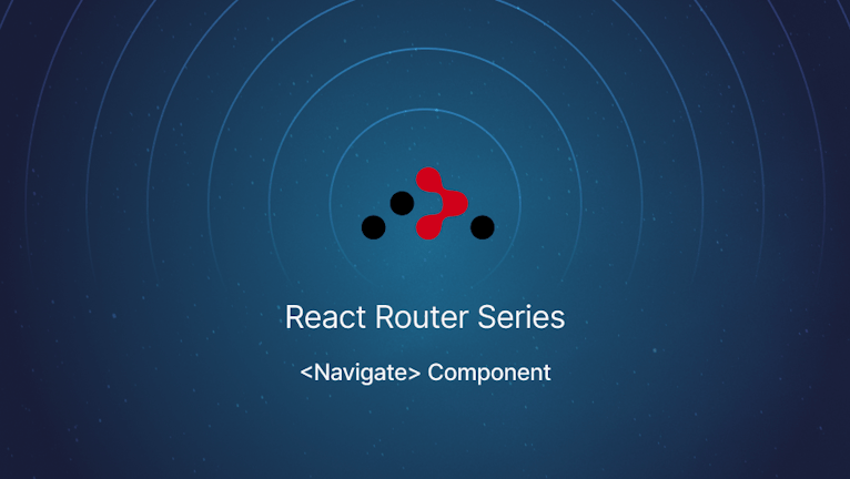 Redirect in React Router V6 with Navigate Component