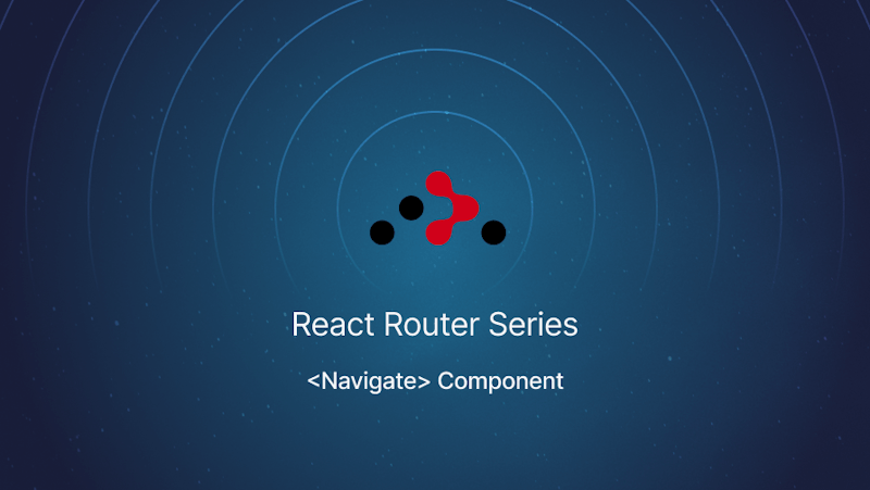 Redirect in React Router V6 with Navigate Component