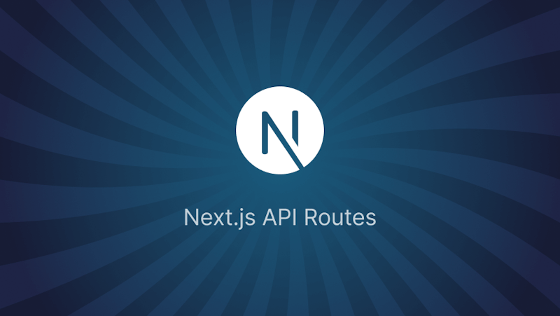 How to use Next.js API Routes?