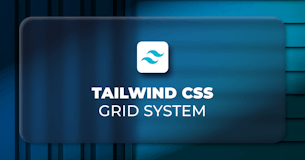 How to Use Tailwind CSS Grid