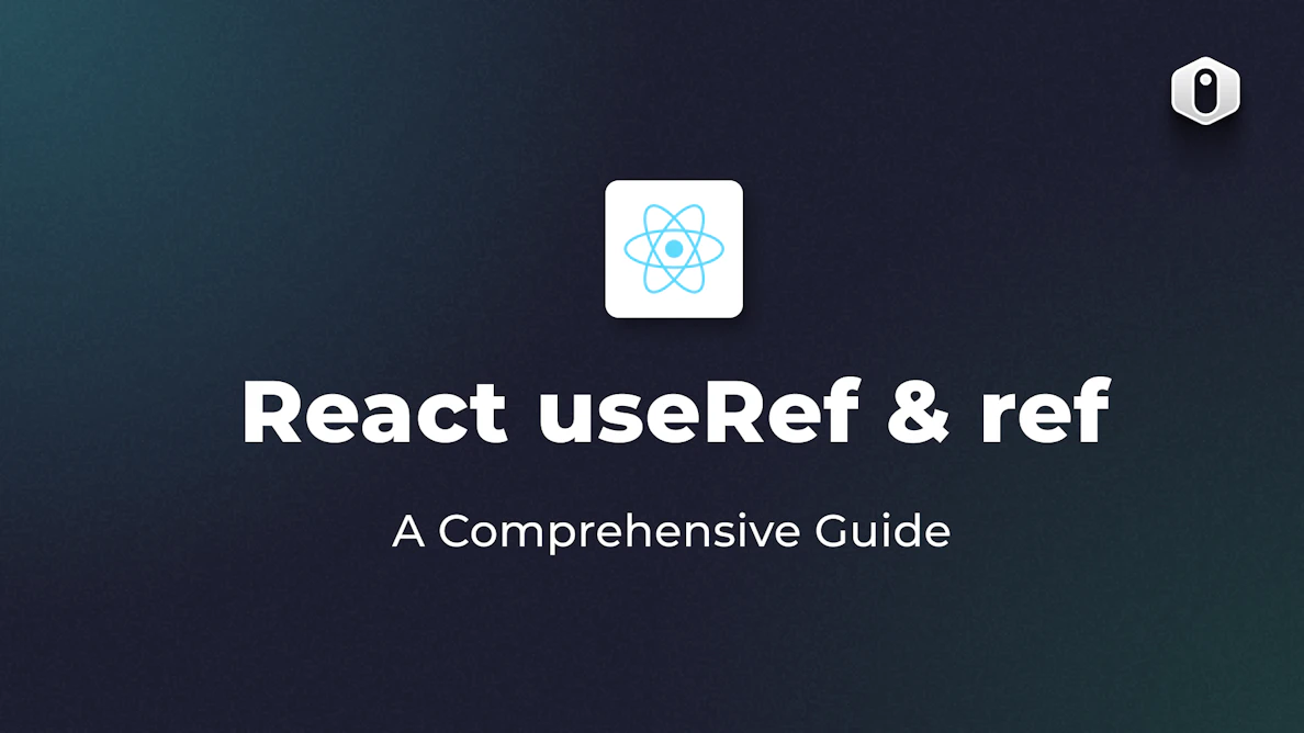 Understanding the React useRef Hook
