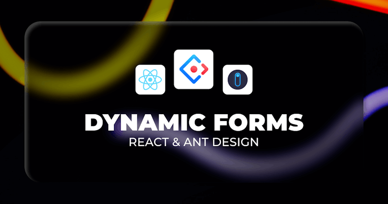 How to Create Dynamic Forms in React CRUD app with Ant Design