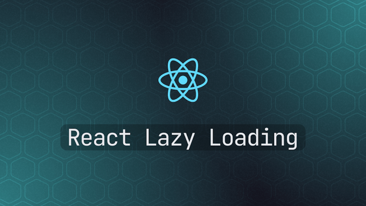 A Guide on React Lazy Loading