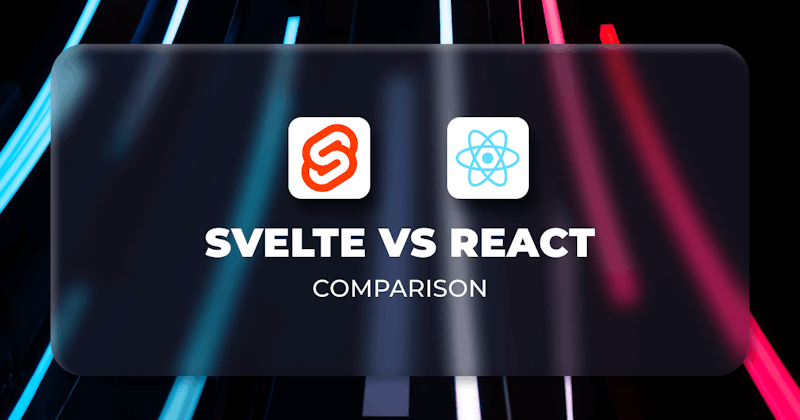 Svelte vs React Comparison