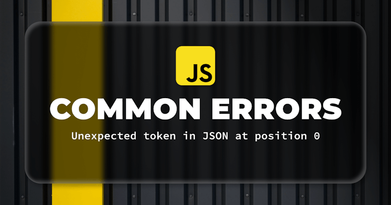 Unexpected token in JSON at position 0 error