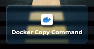 How to Use Docker Copy Command