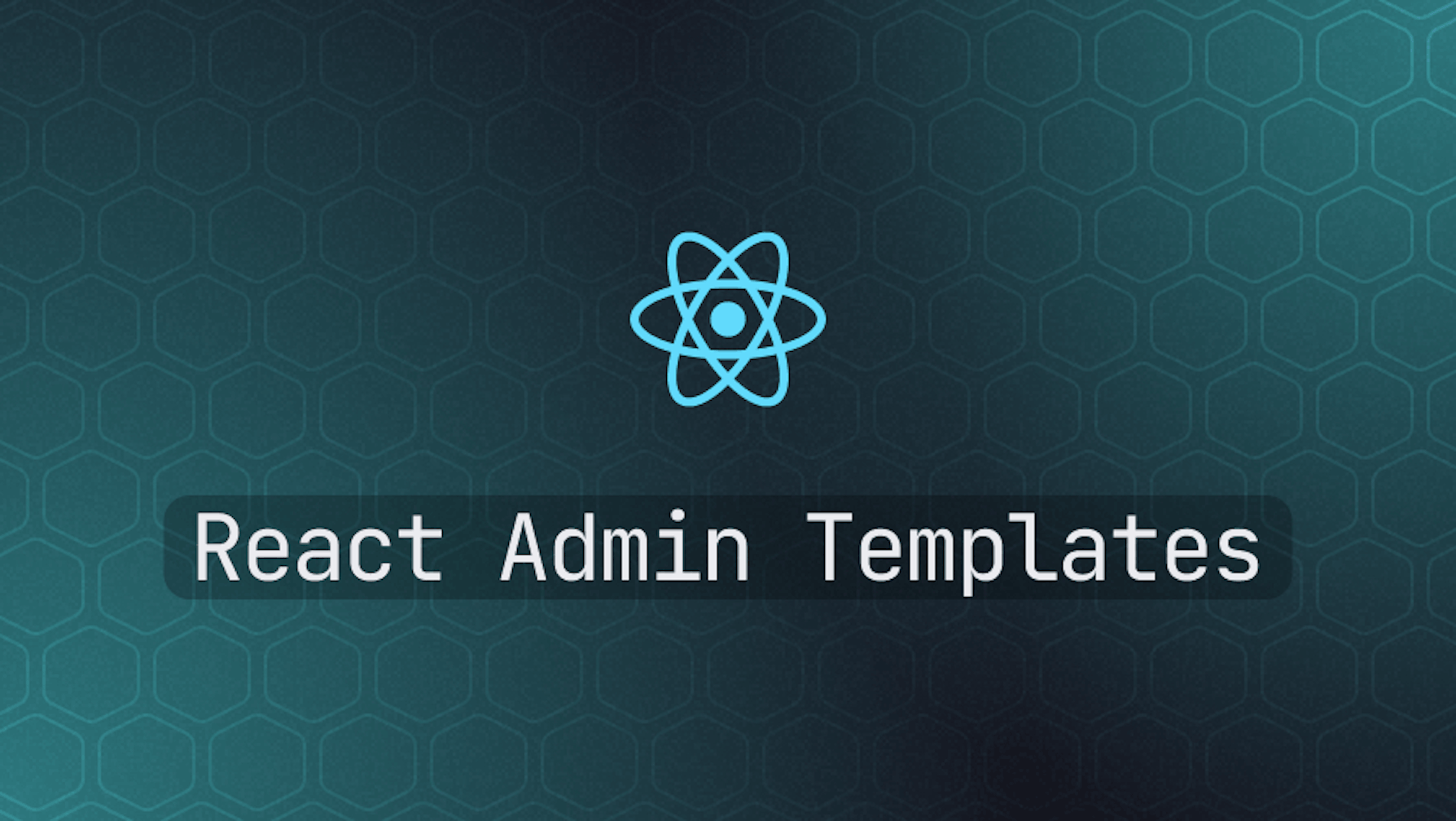 Top React Admin Templates 2025