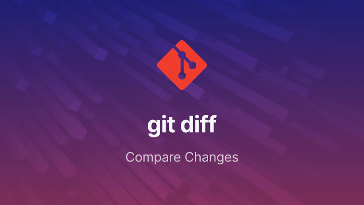 git diff - Comparing Changes in Git