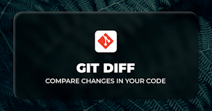 git diff - Comparing Changes in Git