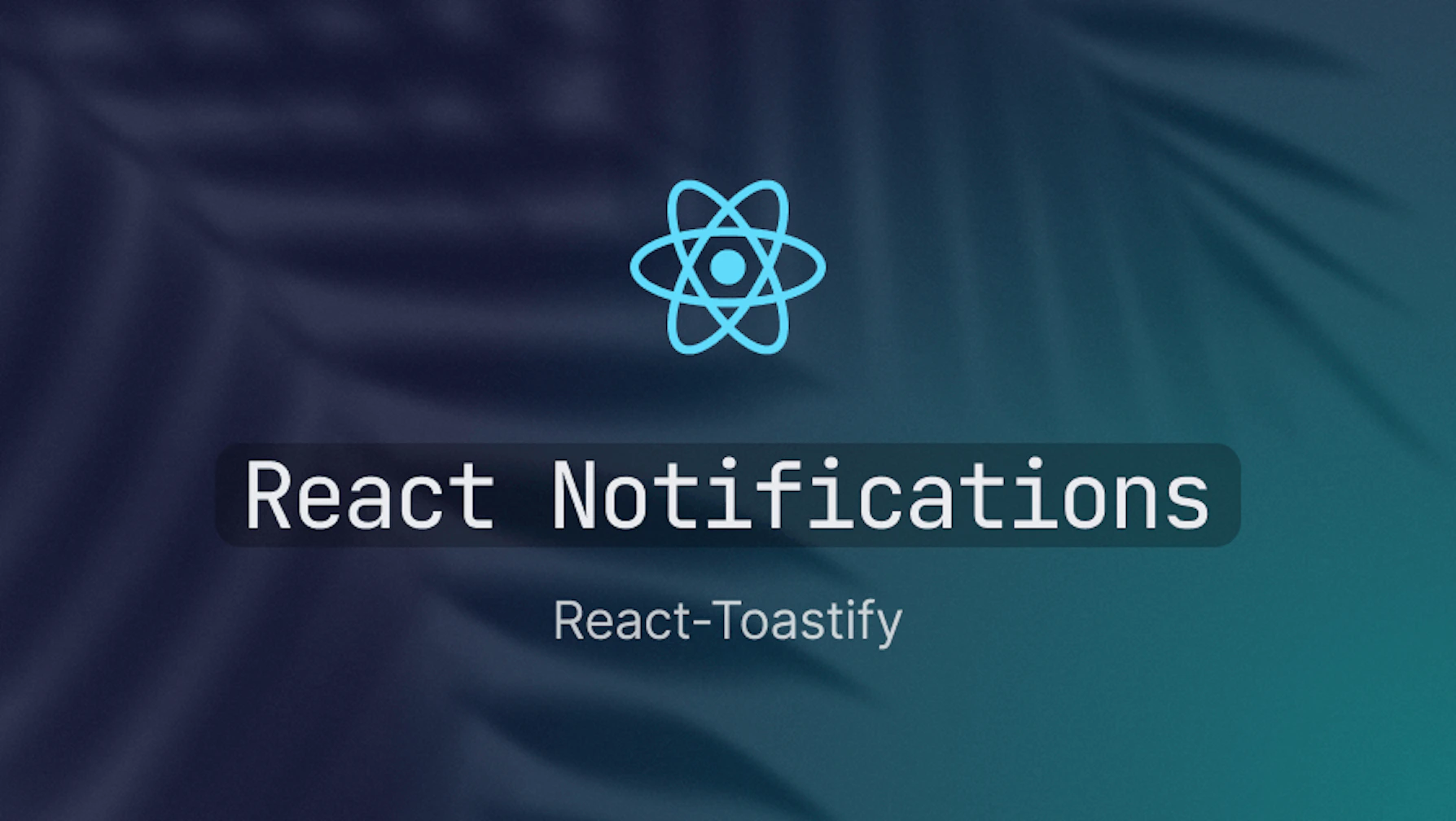 How to create a notification provider with react-toastify