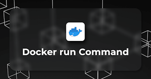 A Detailed Guide on Docker run Command