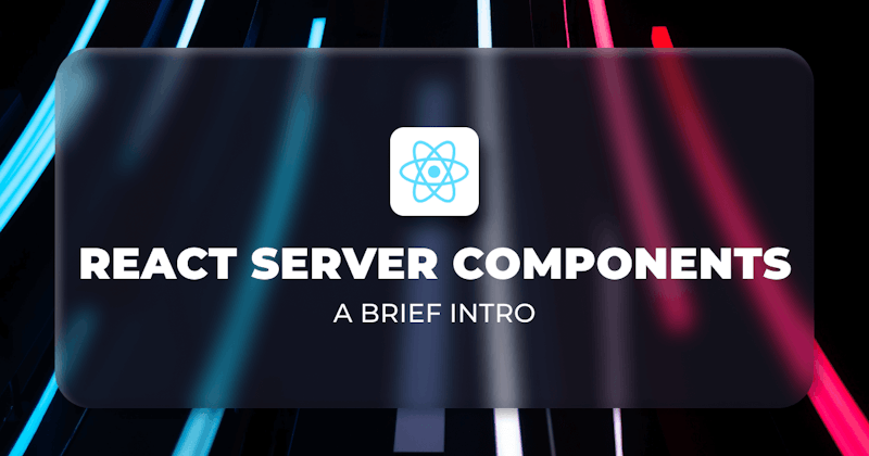 An Intro to server components in React