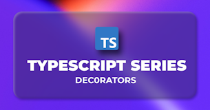 TypeScript Decorators in Brief