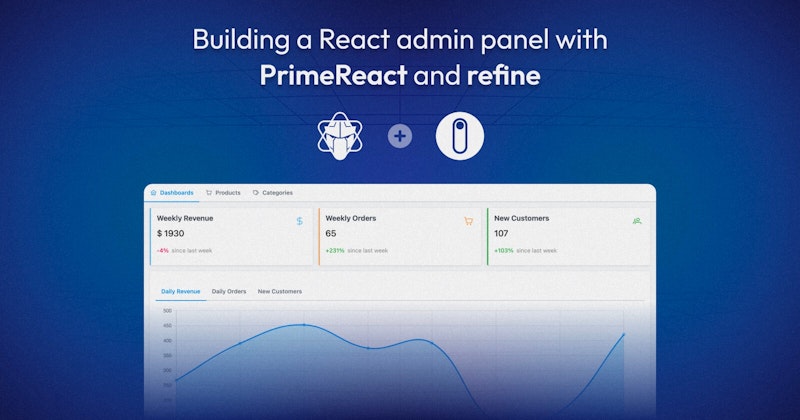 Building a React Admin Panel with PrimeReact and refine