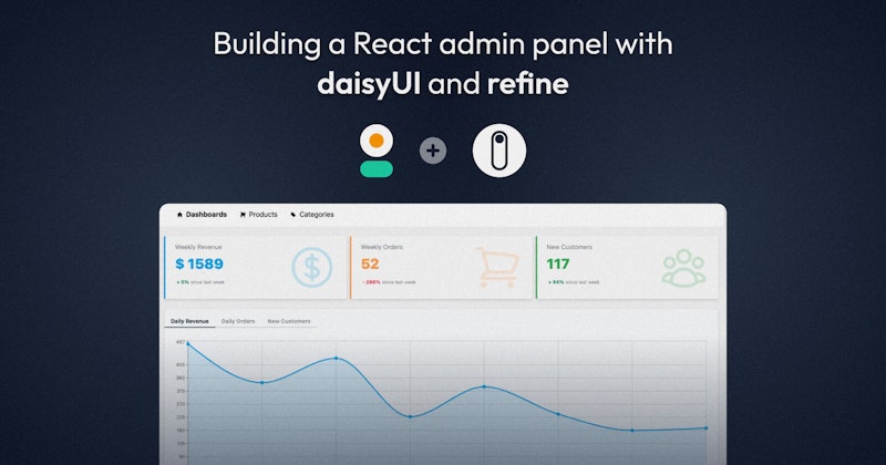 Building a React Admin Panel with Refine and daisyUI
