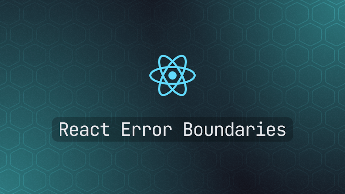 Error Boundaries in React -  Handling Errors Gracefully