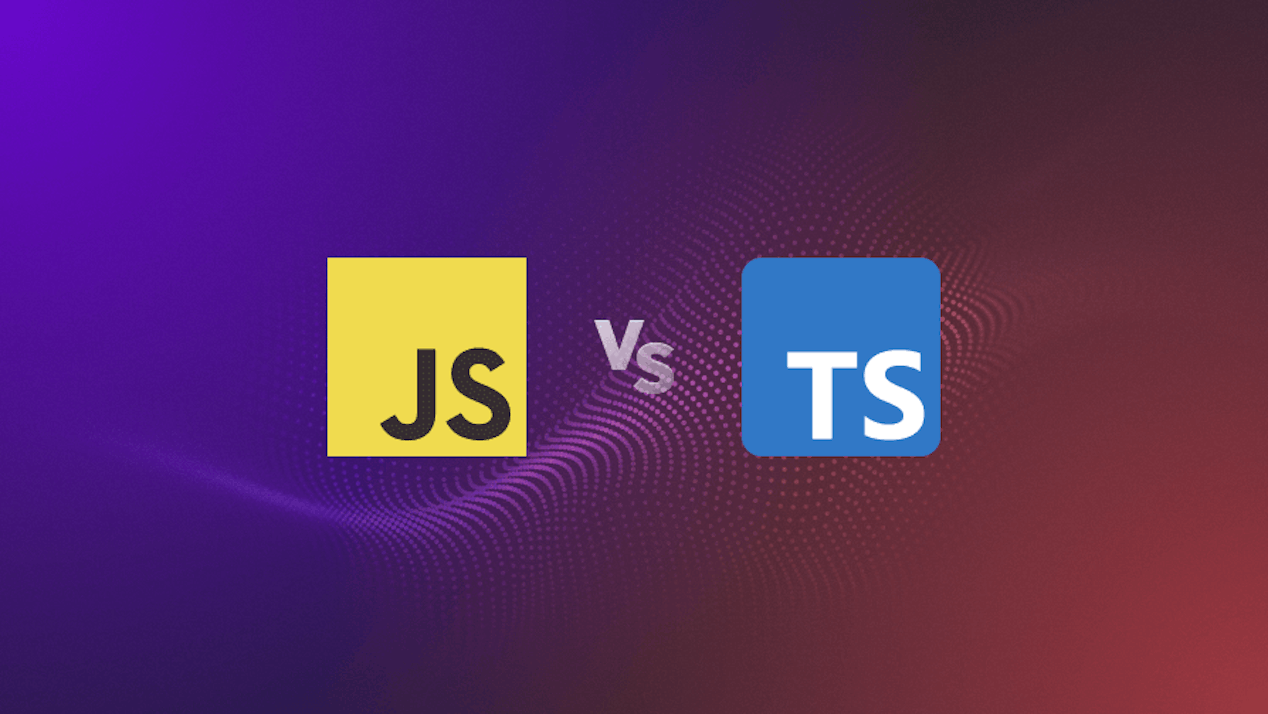 TypeScript vs JavaScript - A Detailed Comparison