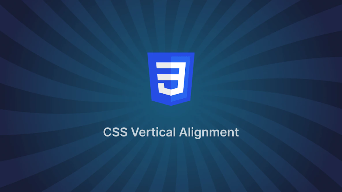 10 Methods for Vertical Alignment Using CSS