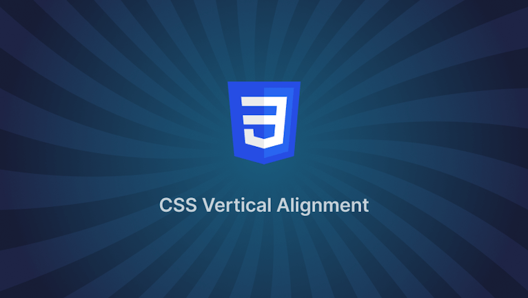 10 Methods for Vertical Alignment Using CSS