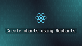 Create charts using Recharts
