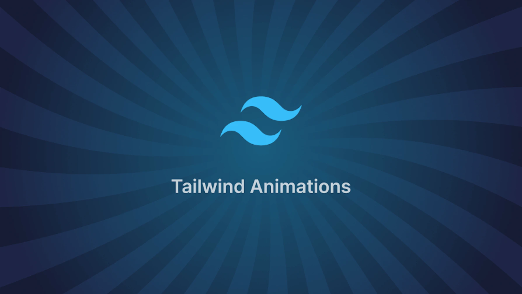 Tailwind Animations with Examples
