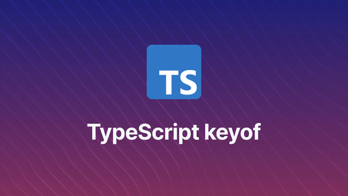 TypeScript keyof with Examples