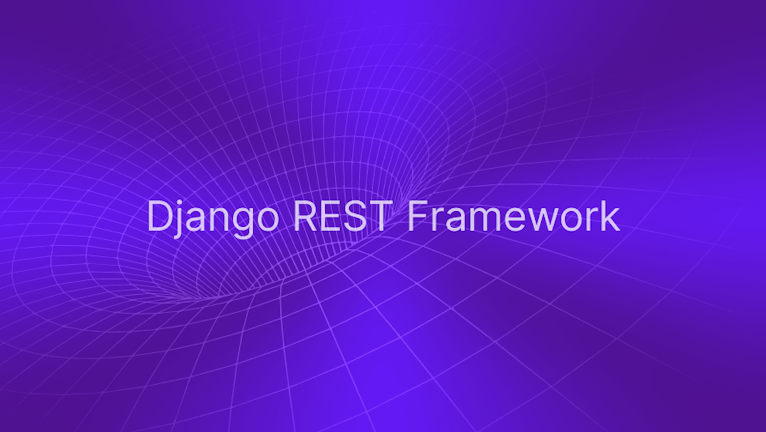 Django REST Framework - How to use it to create APIs?