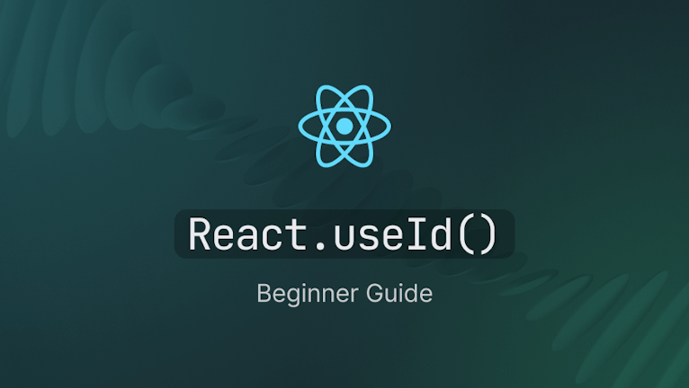 Beginner's Guide to React useId Hook
